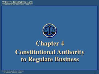 Chapter 4 Constitutional Authority to Regulate Business