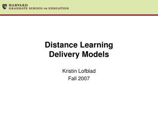 Distance Learning Delivery Models