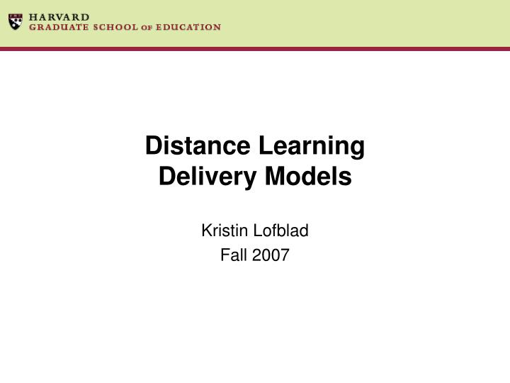 distance learning delivery models
