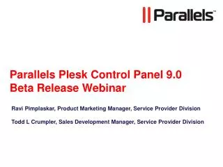 Parallels Plesk Control Panel 9.0 Beta Release Webinar