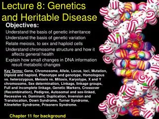Lecture 8: Genetics and Heritable Disease