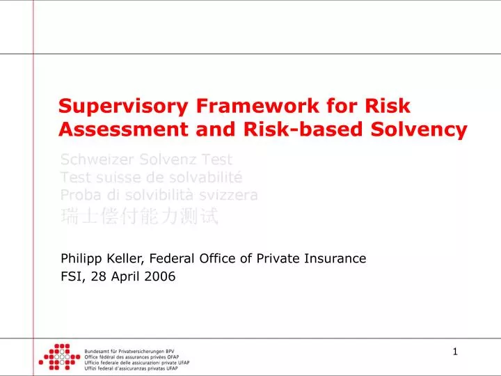 supervisory framework for risk assessment and risk based solvency