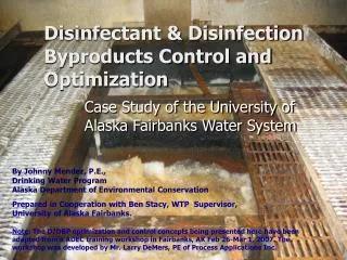 Disinfectant &amp; Disinfection Byproducts Control and Optimization