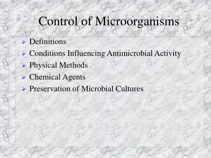 control of microorganisms