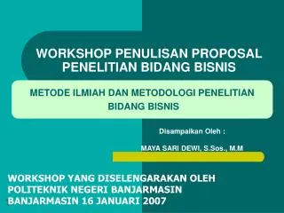 WORKSHOP PENULISAN PROPOSAL PENELITIAN BIDANG BISNIS