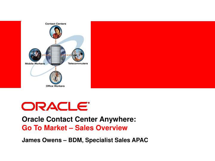 oracle contact center anywhere go to market sales overview