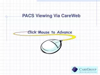 PACS Viewing Via CareWeb