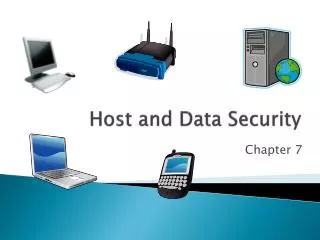 Host and Data Security
