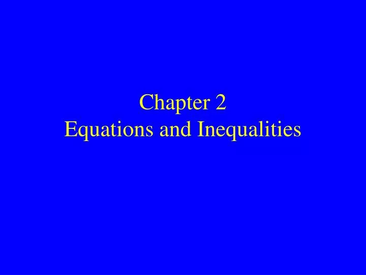 chapter 2 equations and inequalities