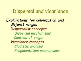 Dispersal and vicariance
