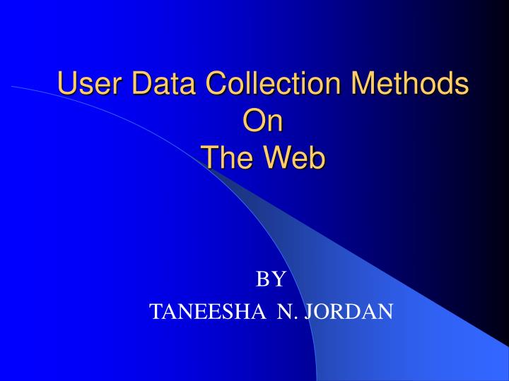 user data collection methods on the web