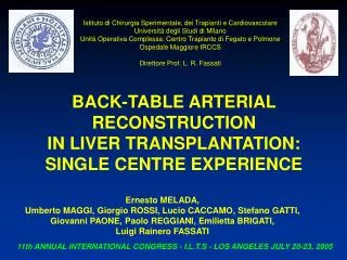 BACK-TABLE ARTERIAL RECONSTRUCTION IN LIVER TRANSPLANTATION: SINGLE CENTRE EXPERIENCE