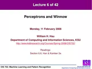 Monday, 11 February 2008 William H. Hsu Department of Computing and Information Sciences, KSU kddresearch/Courses/Spring