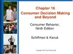Chapter 16 Consumer Decision Making and Beyond - slide 1