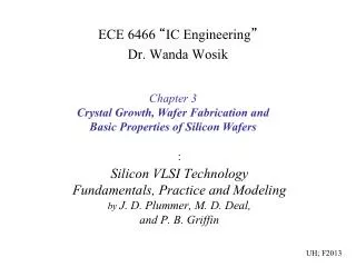 : Silicon VLSI Technology Fundamentals, Practice and Modeling by J. D. Plummer, M. D. Deal, and P. B. Griffin