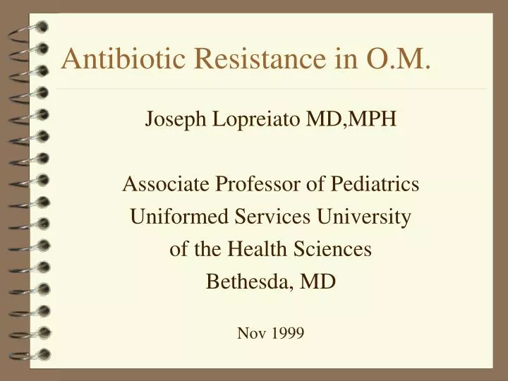 antibiotic resistance in o m
