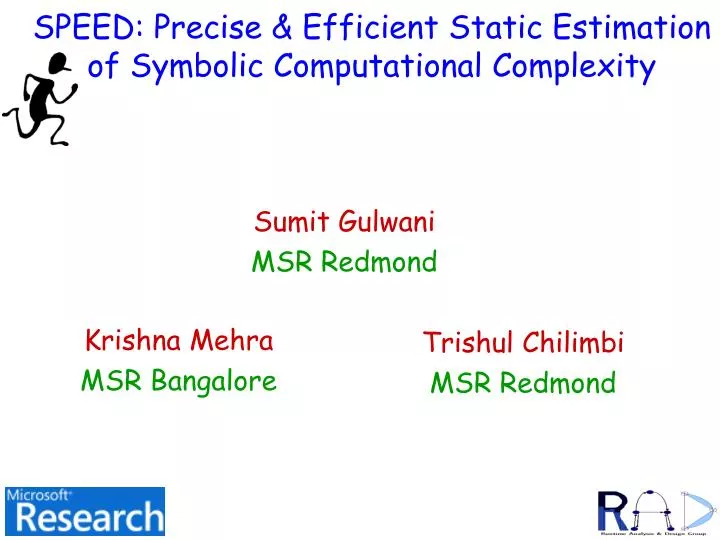 speed precise efficient static estimation of symbolic computational complexity