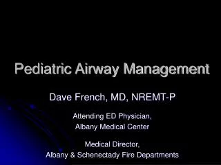 Pediatric Airway Management