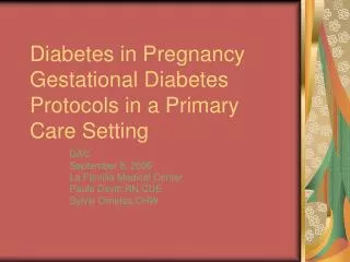 Diabetes in Pregnancy Gestational Diabetes Protocols in a Primary Care Setting