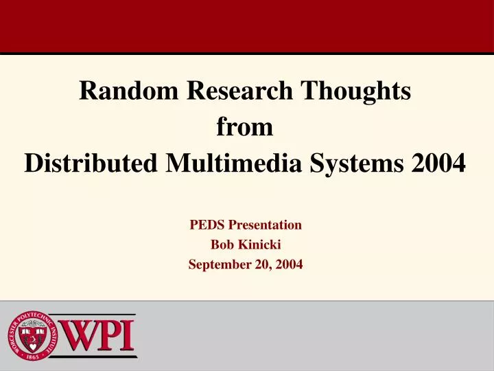 random research thoughts from distributed multimedia systems 2004