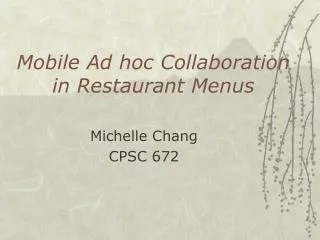 Mobile Ad hoc Collaboration in Restaurant Menus
