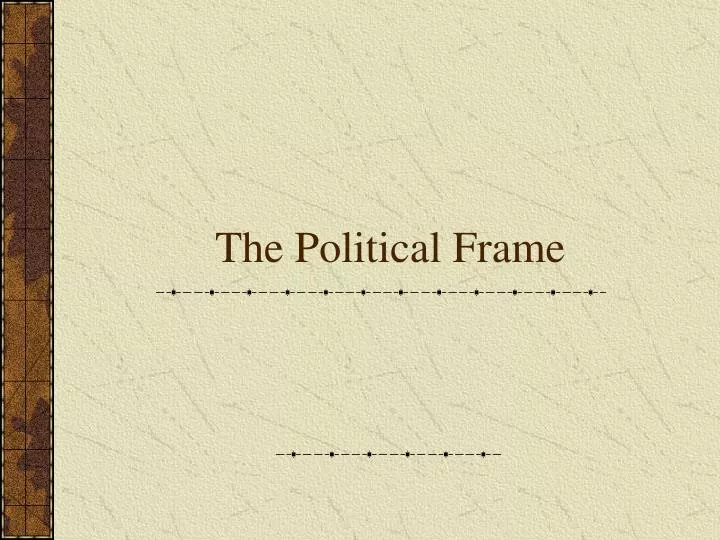 the political frame