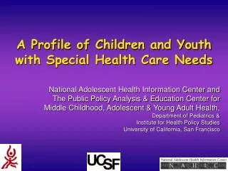 A Profile of Children and Youth with Special Health Care Needs