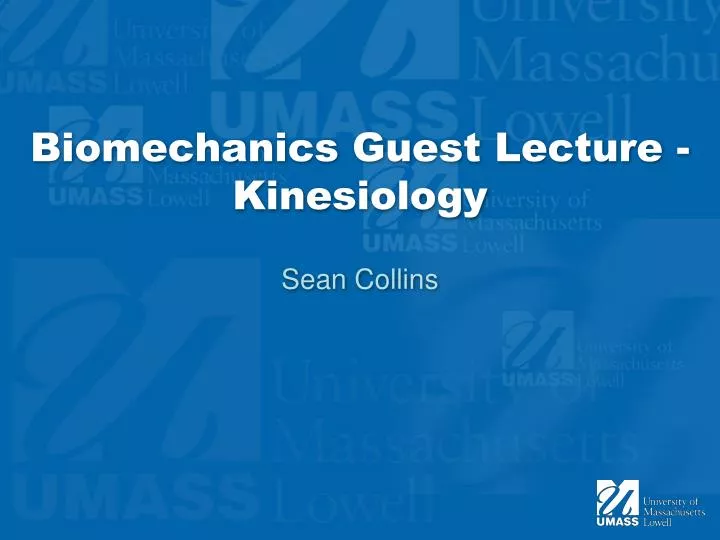 biomechanics guest lecture kinesiology