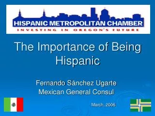 The Importance of Being Hispanic