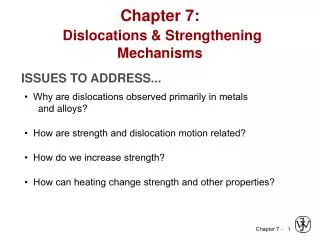 Chapter 7: Dislocations &amp; Strengthening Mechanisms