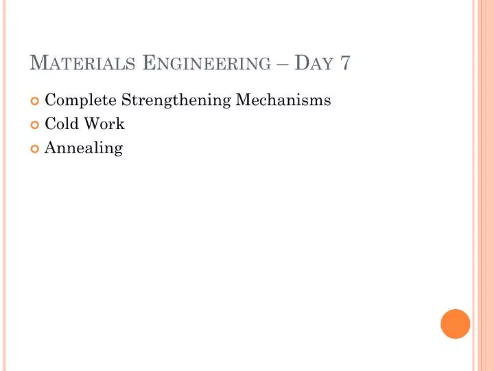 materials engineering day 7