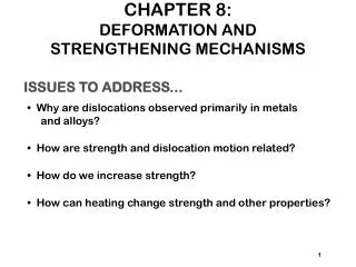 CHAPTER 8: DEFORMATION AND STRENGTHENING MECHANISMS