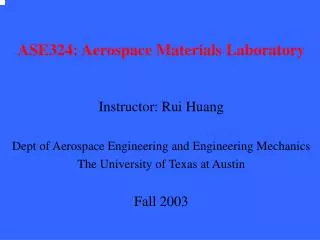 ASE324: Aerospace Materials Laboratory