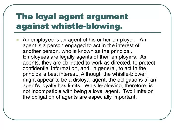 the loyal agent argument against whistle blowing