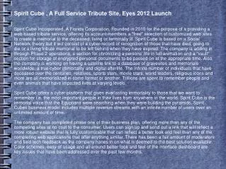 Spirit Cube , A Full Service Tribute Site, Eyes 2012 Launch