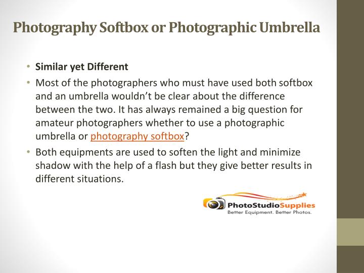 photography softbox or photographic umbrella