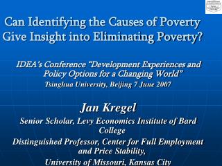 Can Identifying the Causes of Poverty Give Insight into Eliminating Poverty?