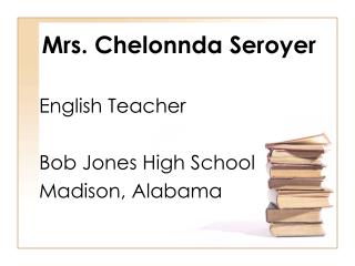 Mrs. Chelonnda Seroyer