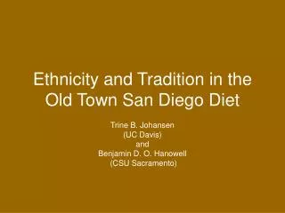 Ethnicity and Tradition in the Old Town San Diego Diet
