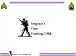 Sergeant’s Time Training.COM - slide 1