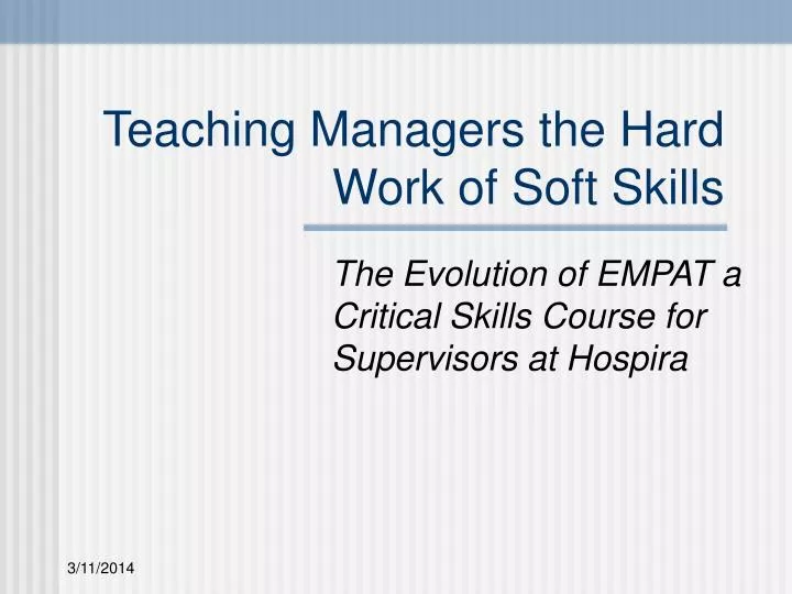 teaching managers the hard work of soft skills