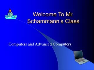 Welcome To Mr. Schammann’s Class