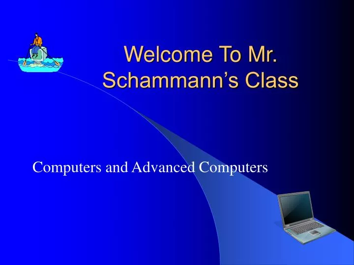 welcome to mr schammann s class
