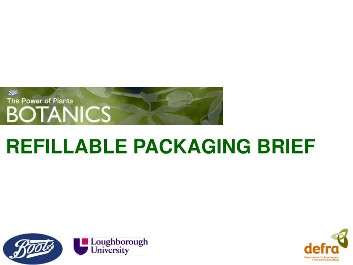 refillable packaging brief
