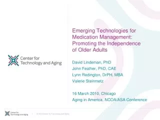 Emerging Technologies for Medication Management: Promoting the Independence of Older Adults