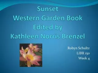 Sunset Western Garden Book Edited by Kathleen Norris Brenzel