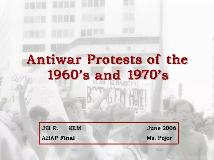 antiwar protests of the 1960 s and 1970 s