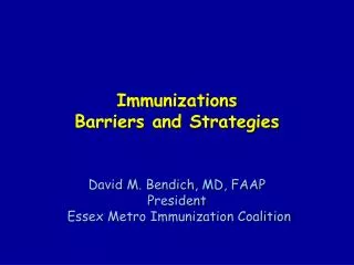 Immunizations Barriers and Strategies
