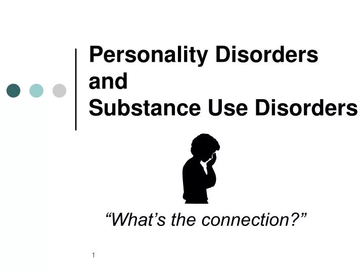 personality disorders and substance use disorders