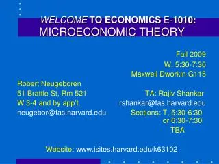 WELCOME TO ECONOMICS E- 1010 : MICROECONOMIC THEORY